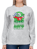 Officially Licensed ICEE Green Vibes Only - Festive St. Patrick's Fun Day Women's Sweatshirt