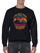 I'm Not Old - Classic Vintage Truck Retro Emoji Men's Sweatshirt