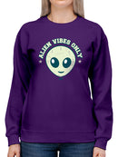 Alien Emoji Vibes Only - Retro UFO Space Graphic Women's Sweatshirt