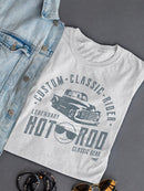 Legendary Hot Rod - Classic Car Rider Vintage Women's T-shirt