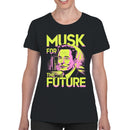 Musk for the Future Neon Sci-Fi Tech Poster Women's T-shirt