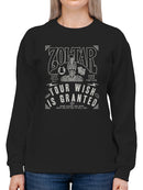 Officially Licensed Zoltar Your Wish Is Granted -  Women's Sweatshirt