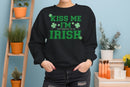 Kiss Me Im Pretending to Be Irish Funny St. Patricks Day Women's Sweatshirt