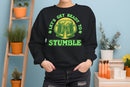 Lets Get Ready to Stumble Funny St. Patricks Day Beer Design Women's Sweatshirt