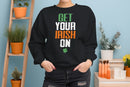 Get Your Irish On St. Patricks Day Celebration Design Women's Sweatshirt