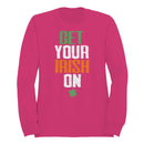 Get Your Irish On St. Patricks Day Celebration Design Women's Sweatshirt