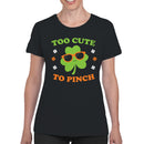 Too Cute to Pinch Fun St. Patricks Day Shamrock Design Women's T-shirt