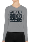 No Planet B Message Women's Long Sleeve