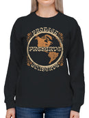Protect, Preserve, Conserve - Earth Awareness Design Women's Sweatshirt