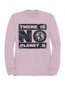 No Planet B Message Women's Sweatshirt