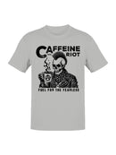 Caffeine riot, fuel for the fearless Women's T-shirt