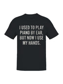 Piano Humor Gift Men's T-shirt