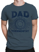 Dad's Thermostat Men's T-shirt