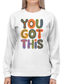 Motivational Wall Art Print Women's Sweatshirt