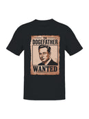 Dogefather Wanted Graphic Art Men's T-shirt