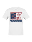 Patriotic "We the People"  Men's T-shirt