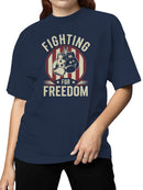 Fighting for Freedom Women's T-shirt