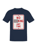 No king Sign Overlay Men's T-shirt