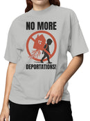 No More Deportations Protest Art Women's T-shirt