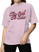 Too Cute To Care Cherry Sparkle Women's T-shirt