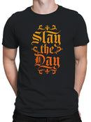 Slay the Day Motivational Art Men's T-shirt