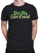 Per My Last Email Retro Design Men's T-shirt