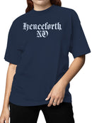 Henceforth No Gothic Typography Women's T-shirt