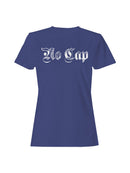 No Cap Gothic Design Women's T-shirt