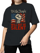 We The People: Will Not Be Silent Women's T-shirt