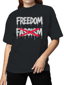 Freedom Over Fascism Graffiti Women's T-shirt