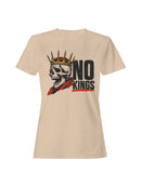 Skull with Crown "No Kings Women's T-shirt