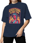 Everything Is Not Fine Art Women's T-shirt