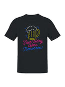 Beer Today Gone Tomorrow Neon Men's T-shirt