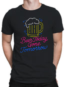 Beer Today Gone Tomorrow Neon Men's T-shirt