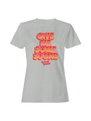 Officially Licensed Sugar Babies Sweet Graphic: Give Me Sugar Women's T-shirt