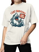 I Eat Surfers And I Vote Shark Women's T-shirt