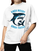 Kinda Moody Kinda Toothy Shark Women's T-shirt