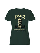 OMG! Nobody Cares Graphic Women's T-shirt