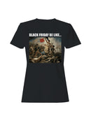 Black Friday Revolution Humor Women's T-shirt
