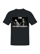 TFW Efforts Go Unnoticed Meme Men's T-shirt