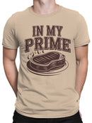 In My Prime Steak Humor Men's T-shirt