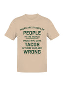Taco Lovers Humor Quote Men's T-shirt