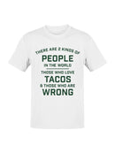 Taco Lovers Humor Quote Men's T-shirt