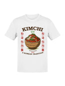 Kimchi: A Korean Tradition Art Men's T-shirt