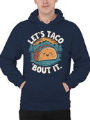 Let's Taco 'Bout It Men's Hoodie