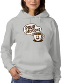 Coffee Humor: Pour Decisions Women's Hoodie