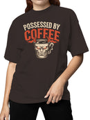 Possessed by Coffee Demon Mug Women's T-shirt