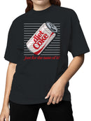 Officially Licensed Diet Coke Diet Coke: Just for the Taste Women's T-shirt