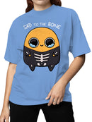 Officially Licensed Sad Nuggie Sad to the Bone Kawaii Skeleton Women's T-shirt
