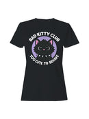 Bad Kitty Club: Too Cute to Behave Women's T-shirt